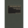 When Reason Fails: Portraits of Armies at War: America, Britain, Israel, and the Future