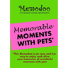 Memodoo Memorable Moments With Pets