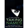 Taking Names: a Type N sequel