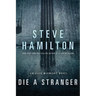 Die a Stranger