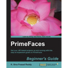 Primefaces Beginner's Guide