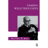 Taming Wild Thoughts