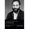 Selected Writings on Marxism