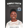 Simply Faith: The Birthing of a Warrior