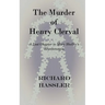 The Murder of Henry Clerval: A Lost Chapter to Mary Shelley's Frankenstein
