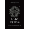 MGRS Explained: The Military Grid Reference System in Simple Terms