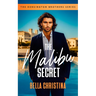 The Malibu Secret