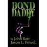 Bond Daddy