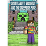 Scuttlebutt Brightly and the Creeper's Fuse Book 1: The Adventurer from Bilgewater