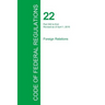 Code of Federal Regulations Title 22, Volume 2, April 1, 2015