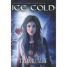 Ice Cold: Part One: The Dark Zone