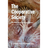 The Cooperative Society, Second Edition: The Next Stage of Human History
