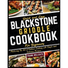 Quick and Easy Blackstone Griddle Cookbook for Beginners: Mastering The Art of Outdoor Cooking with Simple and Delicious Recipes