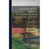 History of the Town of Canterbury, New Hampshire, 1727-1912: Genealogy and Appendix