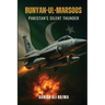 Bunyan-ul-Marsoos: Pakistan's Silent Thunder