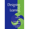 Designing for Learning: Six Elements in Constructivist Classrooms