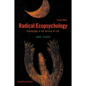 Radical Ecopsychology: Psychology in the Service of Life