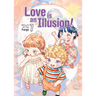 Love Is an Illusion! Vol. 7
