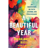 A Beautiful Year: 52 Meditations on Faith, Wisdom, and Perseverance