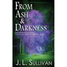 From Ash & Darkness