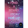 Find a Penny, Pick Her Up
