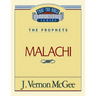 Thru the Bible Vol. 33: The Prophets (Malachi)