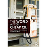 The World After Cheap Oil