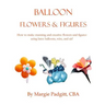 Balloon Flowers and Figures