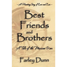 Best Friends and Brothers: A Tale of the Mexican War