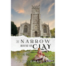 The Narrow House of Clay: Forbidden Love
