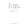 Leaving No Mark: Prolegomena to an Evanescent Art