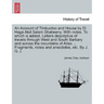 An Account of Timbuctoo and Housa by El Hage Abd Salam Shabeeny. With notes. To which is added, Letters descriptive of travels through West and South