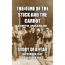 The Time of the Stick and the Carrot: Story of a Year, October 1942 to September 1943