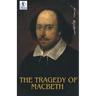 The Tragedy of Macbeth
