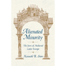 Alienated Minority: The Jews of Medieval Latin Europe