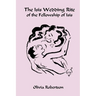 The Isis Wedding Rite: of the Fellowship of Isis