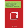 The Twana Indians of the Skokomish Reservation in Washington Territory