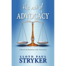 The Art of Advocacy: A Plea for the Renaissance of the Trial Lawyer