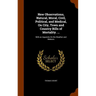 New Observations, Natural, Moral, Civil, Political, and Medical, On City, Town and Country Bills of Mortality. ...: With an Appendix On the Weather an