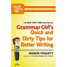 Grammar Girl's Quick and Dirty Tips for Better Writing