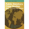 Public Relations Case Studies from Around the World (2nd Edition)