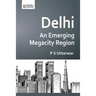 Delhi: An Emerging Megacity Region