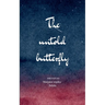 The untold Butterfly