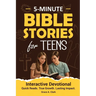 Bible Stories for Teens: 5-Minute Interactive Devotions With Insights, Reflection Prompts, and Prayers for Today's Teen Boys & Girls to Grow Faith, Ov