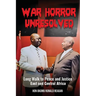 War Horror Unresolved: Long Walk To Peace And Justice In East And Central Africa