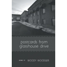 postcards from glasshouse drive