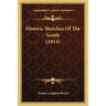 Historic Sketches Of The South (1914)