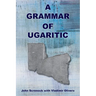A Grammar of Ugaritic