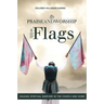The Praise and Worship with Flags: Waging Spiritual Warfare in the Church and Home