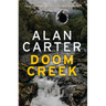 Doom Creek: A crime novel filled with scandal, gangsters and gold fever